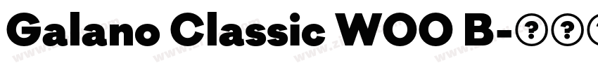 Galano Classic W00 B字体转换